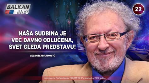 INTERVJU Velimir Abramović Naša sudbina je već davno odlučena svet