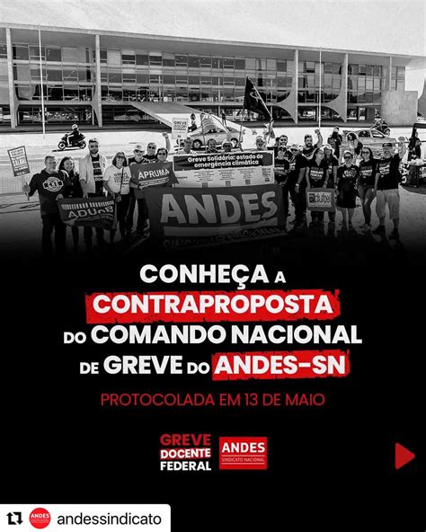 Conhe A A Contraproposta Do Comando Nacional De Greve Do Andes Sn