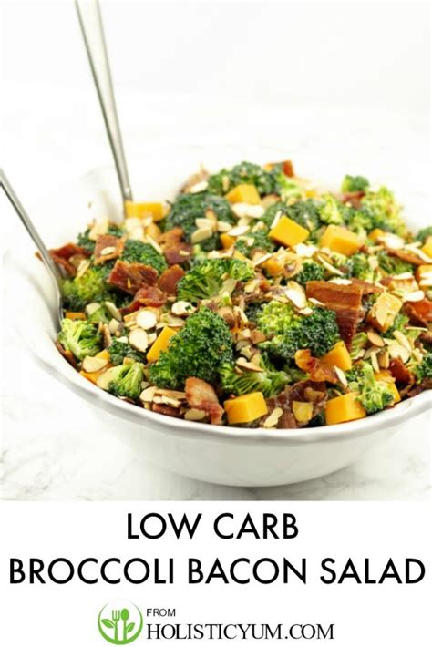 Low Carb Broccoli Bacon Salad • Holistic Yum