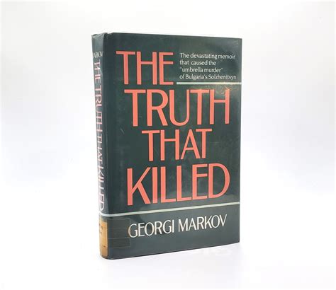 THE TRUTH THAT KILLED | Georgi Markov, Liliana Brisby, Annabel Markov ...