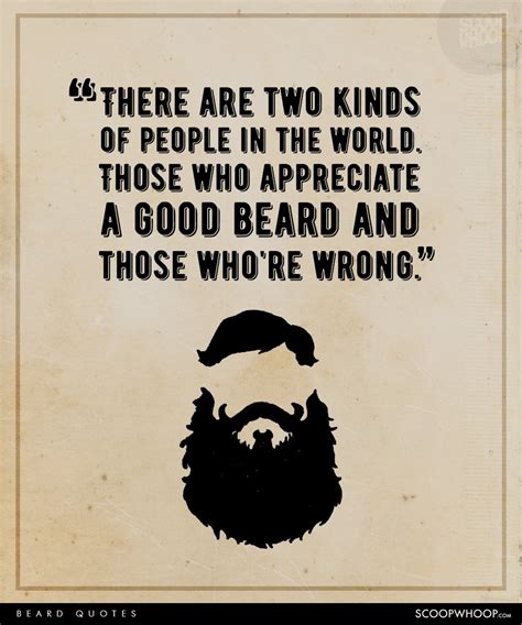 15 Kick-Ass Quotes That Celebrate The Beard In All Its Raw Glory