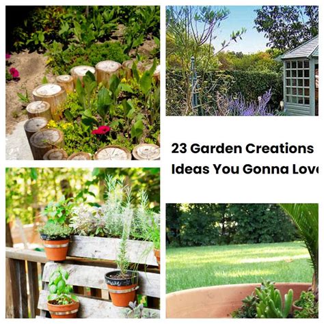 23 Garden Creations Ideas You Gonna Love SharonSable