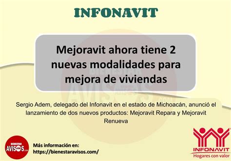 Infonavit Mejoravit Ahora Tiene Nuevas Modalidades Para Mejora De