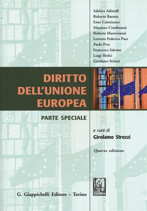 Diritto Dell Unione Europea Parte Speciale G Strozzi Libro