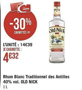 Promo Rhum Blanc Traditionnel Des Antilles Vol Old Nick Chez G Ant