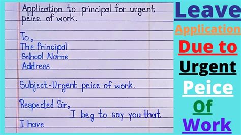 Urgent Piece Of Work Application To The Principal Application For