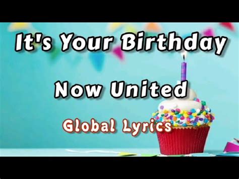 It's Your Birthday - Now United: Song Lyrics, Music Videos & Concerts