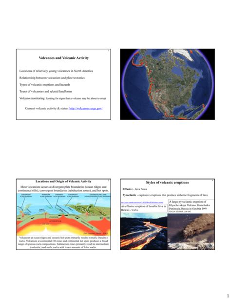 Volcanoes and Volcanic Activity Styles of volcanic eruptions