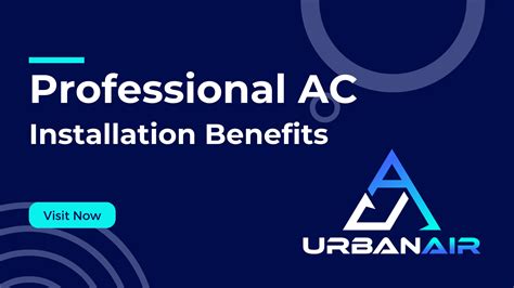 Benefits Of Professional Air Conditioning Installation Enhance Comfort