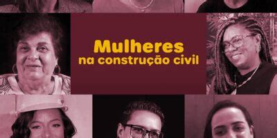 Novo Projeto Mulheres Na Constru O Civil Piniweb