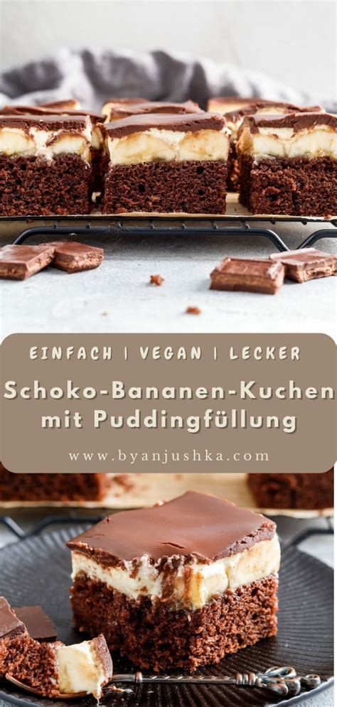 Schoko Bananen Kuchen Mit Puddingf Llung Vom Blech Byanjushka