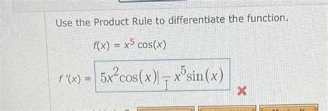 Solved Use The Product Rule To Differentiate The Function