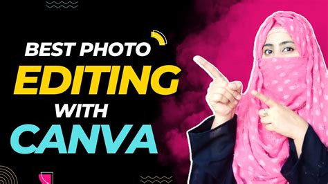 Canva Tutorial How To Edit Photo In Canva Photo Editing Youtube