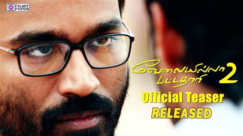 Velai Illa Pattadhaari 2 Official Teaser Released Dhanush Kajol