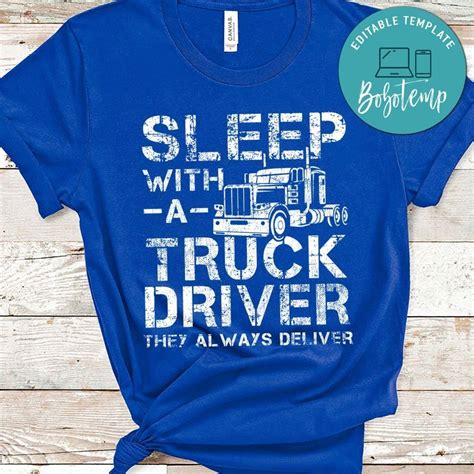 Mens Sleep With A Truck Driver They Always Deliver Trucker Shirt Bobotemp