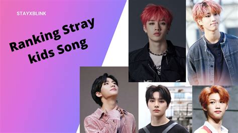 Ranking Stray Kids Songs Youtube