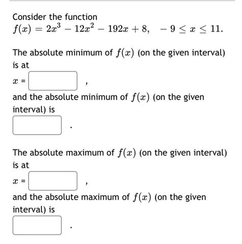 Solved Consider The Function Fx2x3−12x2−192x8−9≤x≤11