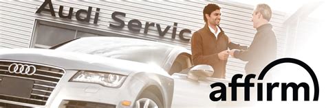 finance audi service  affirm buy  pay  repair