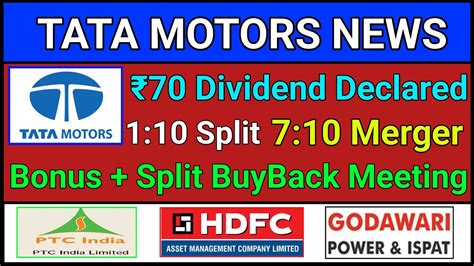 Tata Motors Merger Stocks High Dividend Bonus Split Buyback