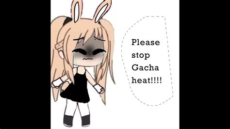 Another Gacha Heat Edit Youtube