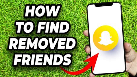 HOW TO FIND REMOVED FRIENDS ON SNAPCHAT FULL GUIDE YouTube