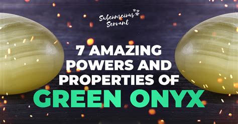 Green Onyx Meaning 7 Crystal Healing Properties And Uses Subconscious