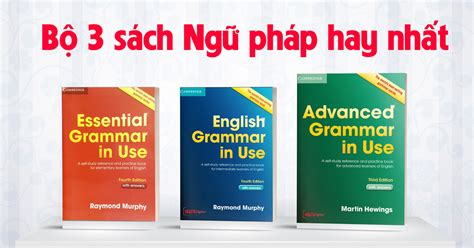Trọn bộ English Grammar in Use Elementary + Intermediate + Advanced ...