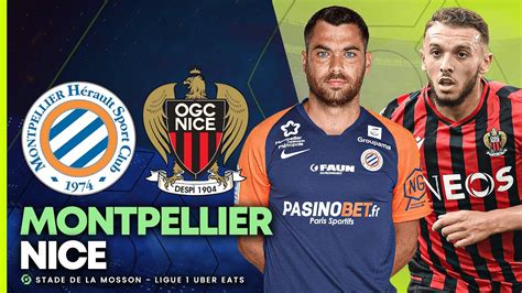 🔴🎥 Montpellier Nice Choc Pour Leurope Mhsc Nice Ligue 1