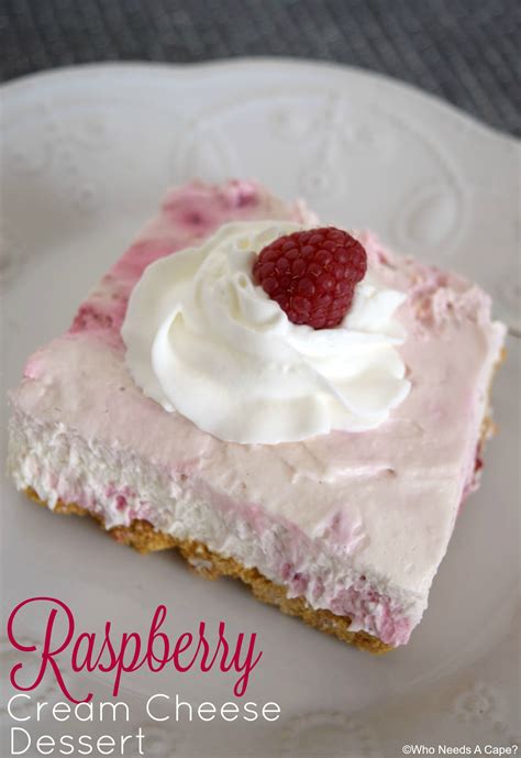 Raspberry Cream Cheese Dessert - Who Needs A Cape?