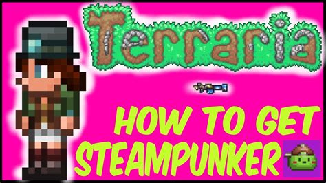 How To Get The Steampunker Npc Easy In Terraria Terraria 1449