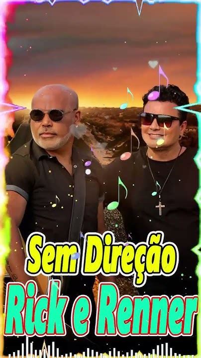Rick E Renner Sem Direção - Rick e Renner - Sem Direção - YouTube