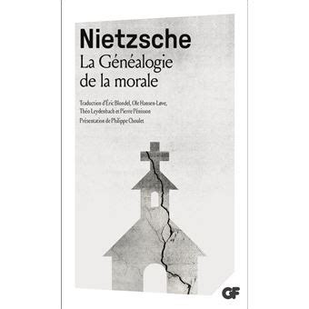 La G N Alogie De La Morale Poche Friedrich Nietzsche Pierre