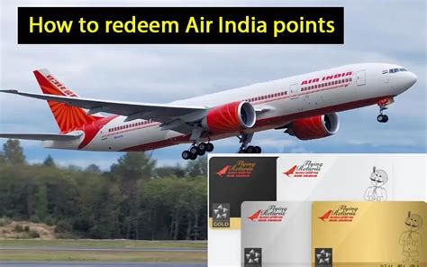 How To Redeem Air India Flying Returns Points And Type Of Membership