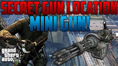 Gta 5 Mini Gun Location How To Get A Free Mini Gun On Gta V