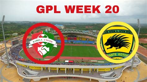 KARELA UNITED VS KOTOKO GHANA PREMIER LEAGUE WEEK 20 LIVE