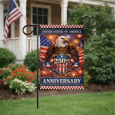 250 Years America Garden Flag 250th Anniversary Usa Patriotic With