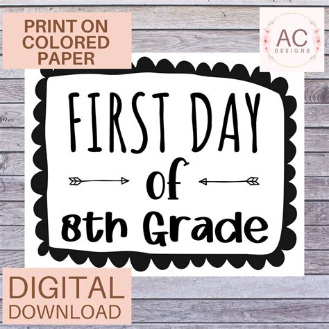 First Day Of 8th Grade Sign First Day Of School Grade 8 Printable