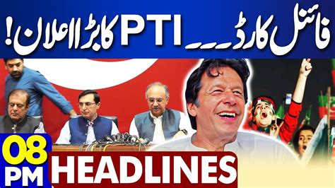 PTI And Govt Negotiations Omar Ayub And Gohar Khan 8PM Headlines