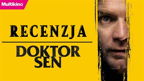 Doktor Sen Recenzja Lśnienie Panorama I Pewien Torrance Youtube