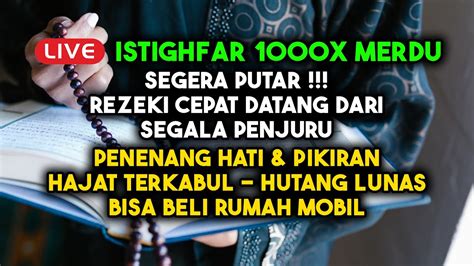 Zikir Istighfar X Merdu Zikir Pembuka Pintu Rezeki Zikir