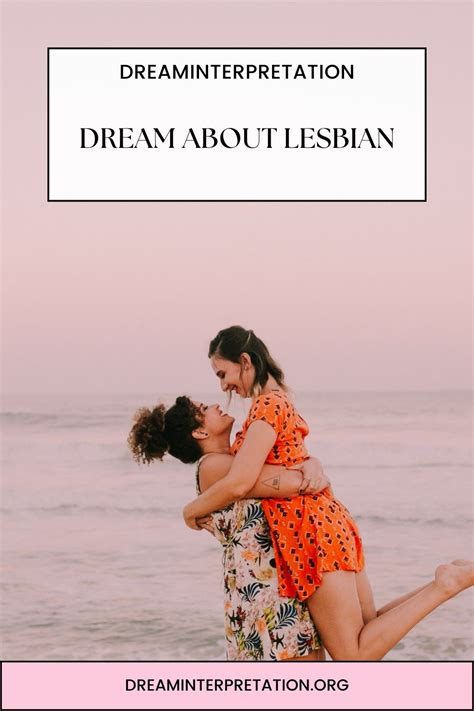 Dream About Lesbian Interpretation Spiritual Meaning