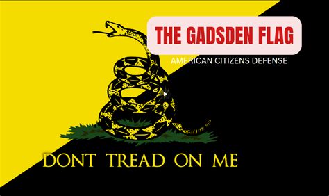 Origins of the Gadsden Flag – American Citizens Defense