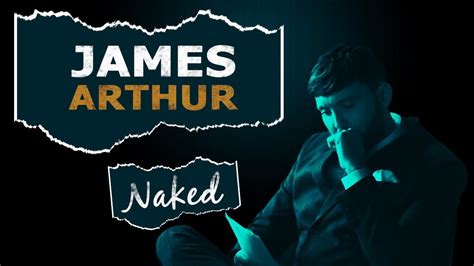 James Arthur Naked Legendado Tradução YouTube