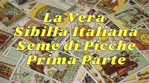 La Vera Sibilla Italiana Seme Di Picche Prima Parte YouTube