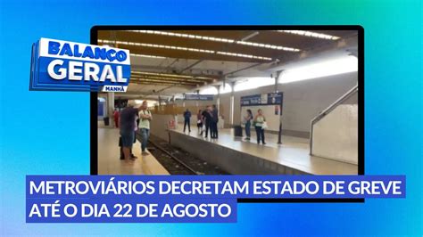 Metrovi Rios Do Recife Decretam Estado De Greve Youtube