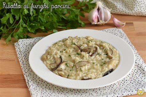 Risotto Ai Funghi Porcini Surgelati Giallo Zafferano Ricetta E Procedimento