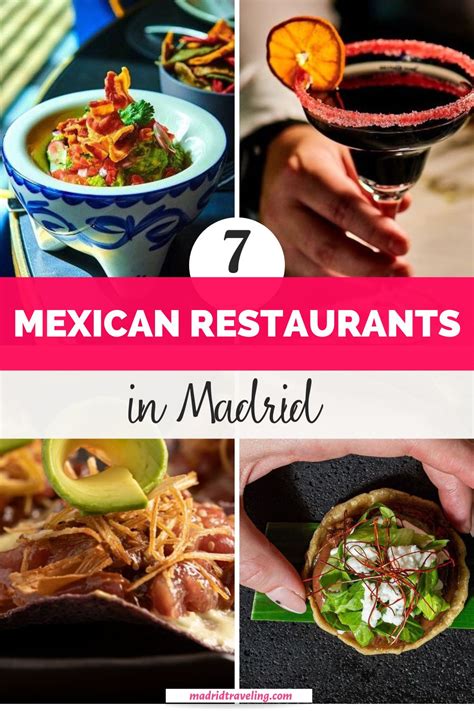 7 ESSENTIAL Mexican Restaurants in Madrid right now
