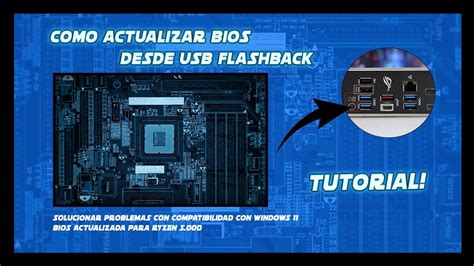 COMO ACTUALIZAR BIOS CON USB FLASHBACK SOLUCIÓN para windows 11 y