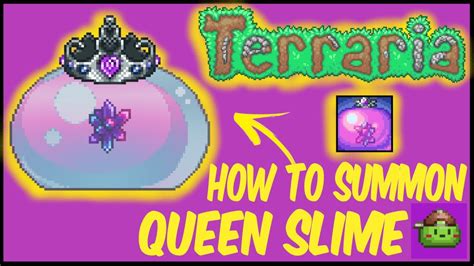 How To Summon Queen Slime In Terraria Terraria 1 4 4 9 Youtube