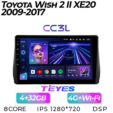 Teyes Cc L Gb G Toyota Wish Ii Xe